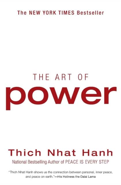 The Art of Power av Thich Nhat Hanh