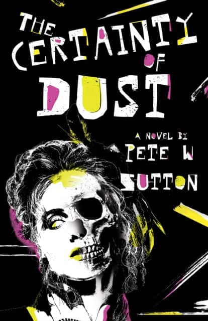 The Certainty of Dust av Peter Sutton