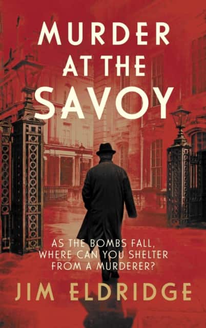 Murder at the Savoy av Jim Eldridge