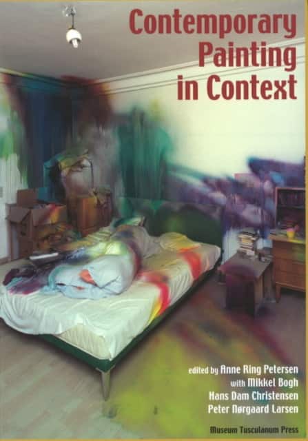 Contemporary Painting in Context av Anne Ring Petersen