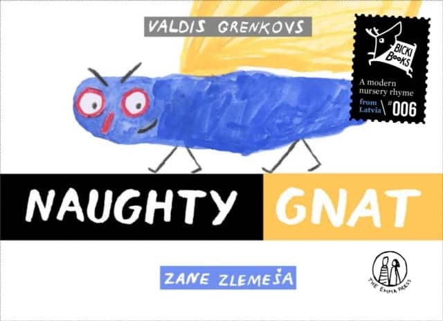 Naughty Gnat av Valdis Grenkovs