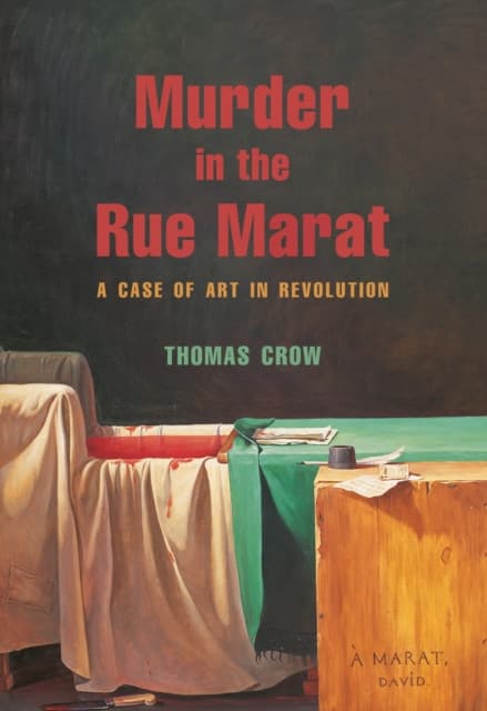 Murder in the Rue Marat – A Case of Art in Revolution