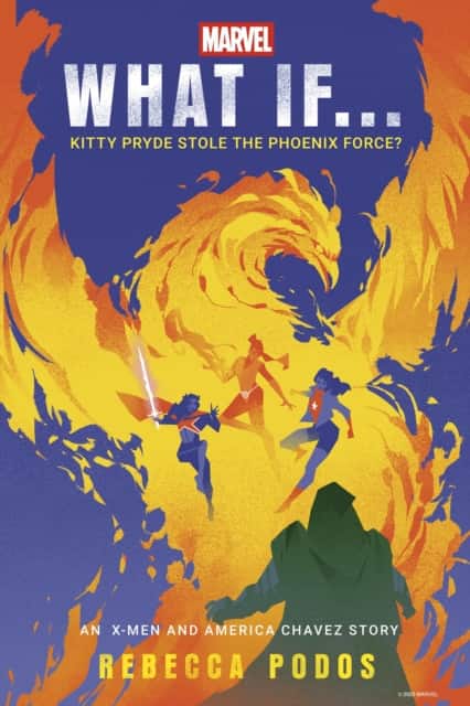 What If...Kitty Pryde Stole the Phoenix Force? av Rebecca Podos