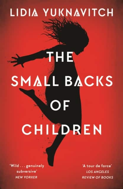 The Small Backs of Children av Lidia Yuknavitch