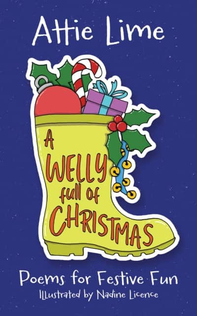 A Welly Full of Christmas av Attie Lime