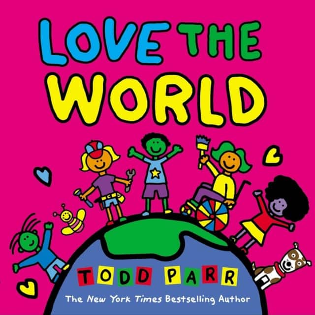 Love the World av Todd Parr