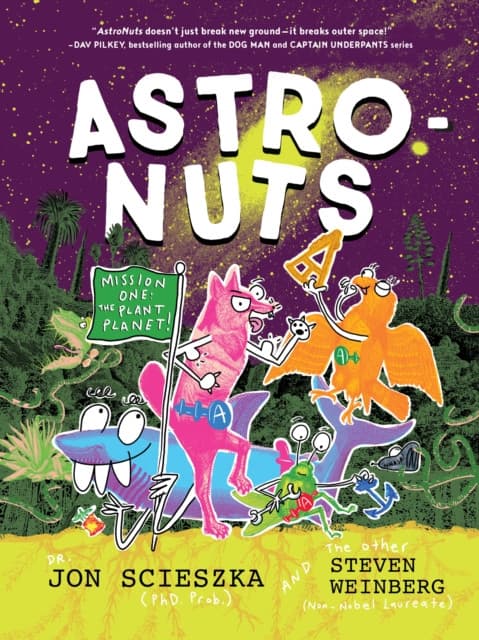 AstroNuts Mission One: The Plant Planet