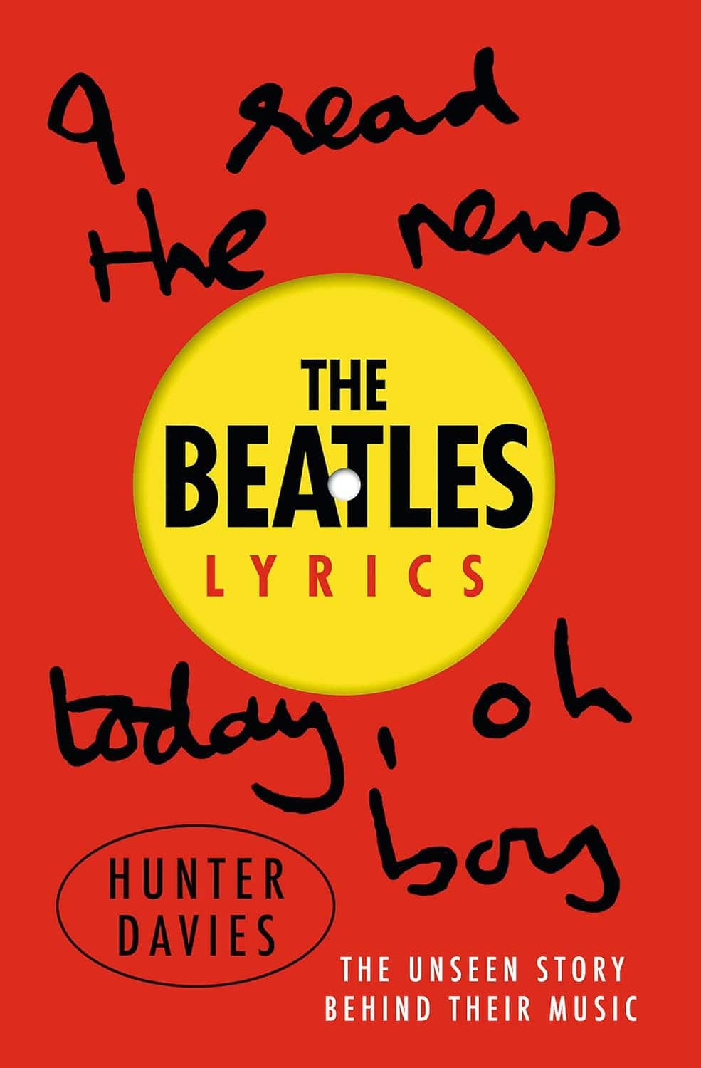 Beatles lyrics - the unseen story behind their music av Hunter Davies