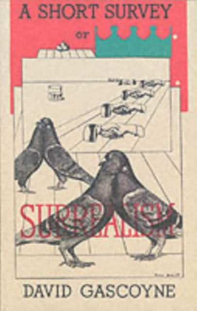 A Short Survey of Surrealism av David Gascoyne