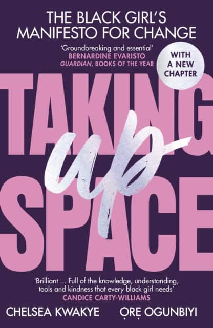 Taking Up Space av Chelsea Kwakye