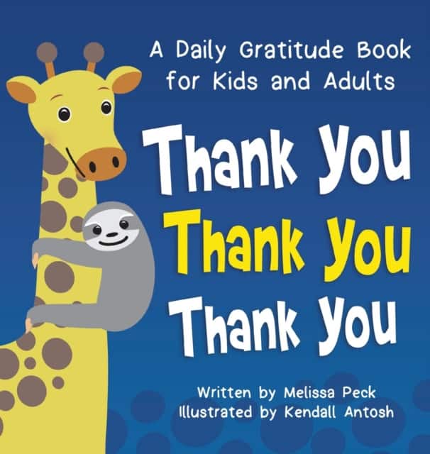Thank You, Thank You, Thank You av Melissa Peck