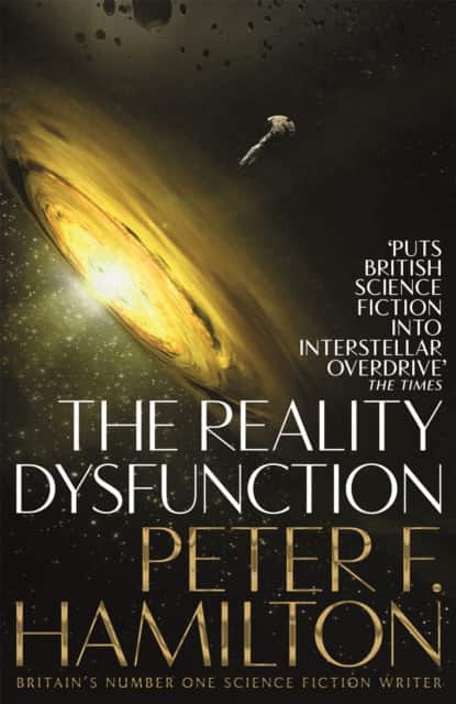 The Reality Dysfunction av Peter F. Hamilton