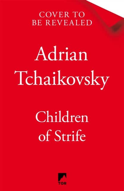 Children of Strife av Adrian Tchaikovsky