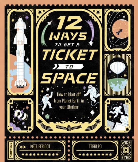 12 Ways to Get a Ticket to Space av Kate Peridot