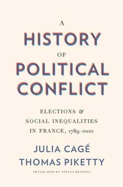 A History of Political Conflict – Elections and Social Inequalities in France, 1789–2022