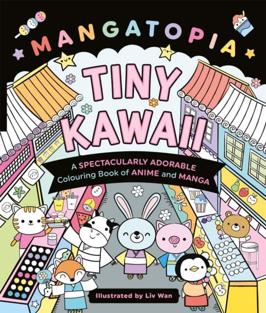 Mangatopia Tiny Kawaii av Liv Wan