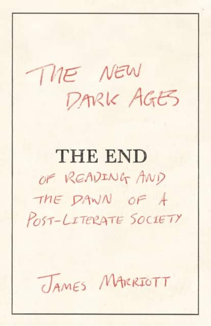 The New Dark Ages av James Marriott
