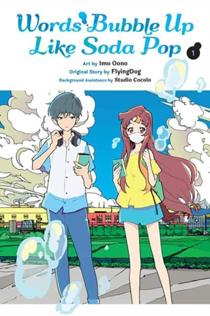 Words Bubble Up Like Soda Pop, Vol. 1 (manga) av Imo Oono