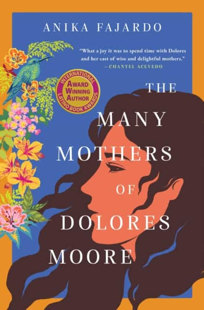 Many Mothers of Dolores Moore av Anika Fajardo