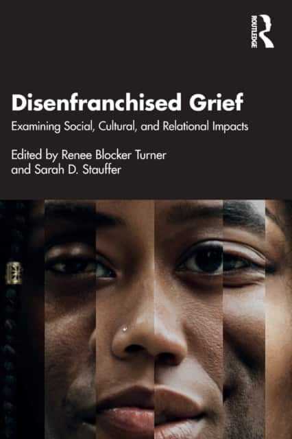 Disenfranchised Grief av Renee Blocker Turner