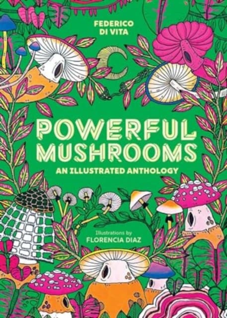 Powerful Mushrooms