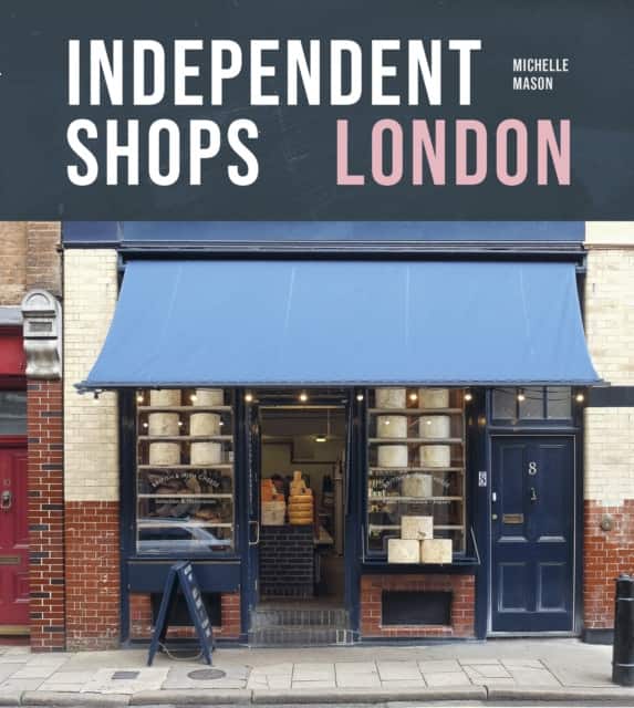 Independent Shops London av Michelle Mason