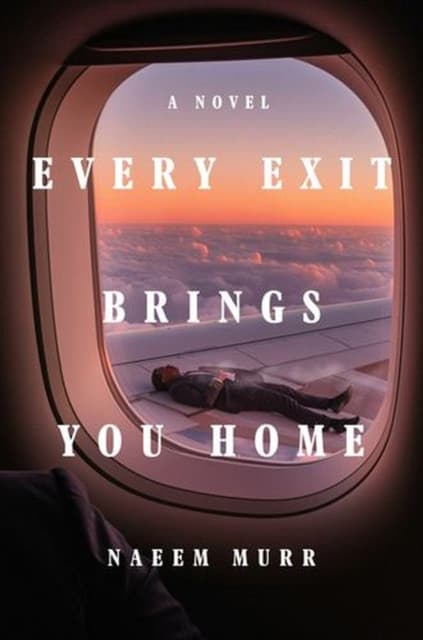 Every Exit Brings You Home – A Novel
