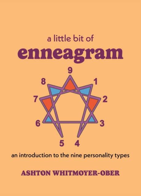 A Little Bit of Enneagram av Ashton Whitmoyer-Ober