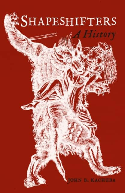 Shapeshifters av John B. Kachuba
