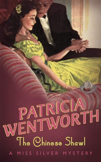 The Chinese Shawl av Patricia Wentworth