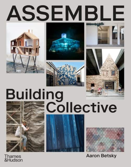 Assemble av Aaron Betsky