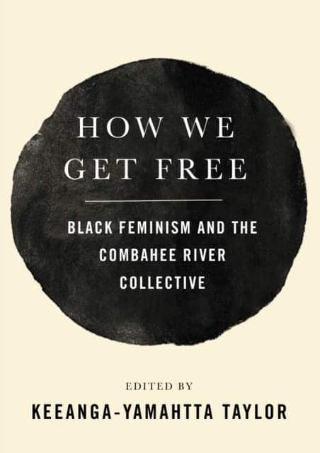 How We Get Free av Keeanga-Yamahtta Taylor