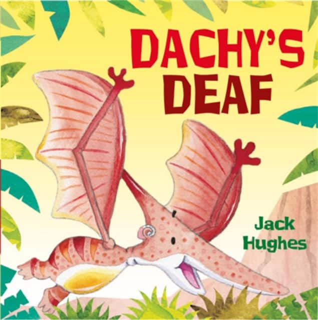 Dinosaur Friends: Dachy's Deaf av Jack Hughes