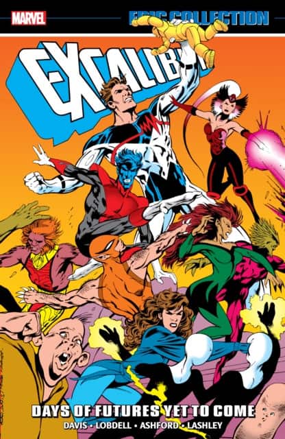 Excalibur Epic Collection: Days Of Futures Yet To Come av Alan Davis