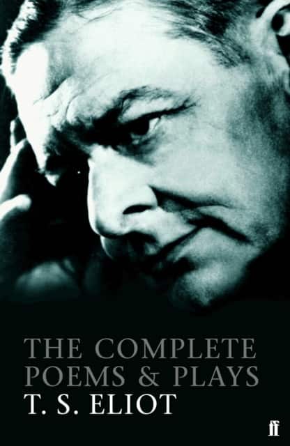 The Complete Poems and Plays of T. S. Eliot av T. S. Eliot