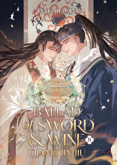 Ballad of Sword and Wine: Qiang Jin Jiu (Novel) Vol. 8 av Tang Jiu Qing