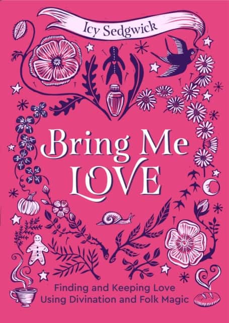 Bring Me Love av Icy Sedgwick