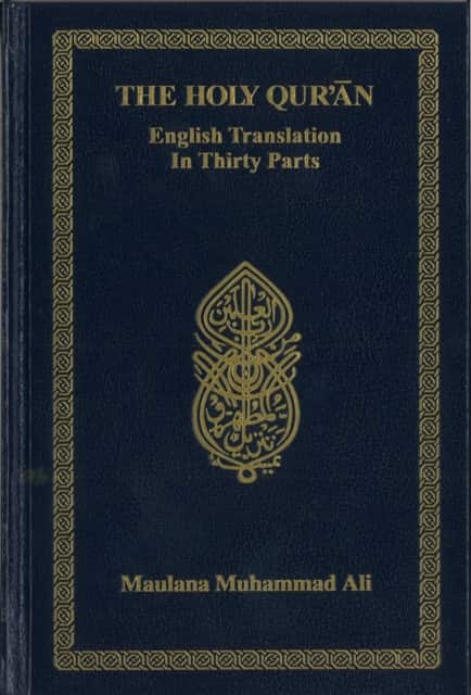 Holy Quran: English Translation In Thirty Parts av Maulana Muhammad Ali