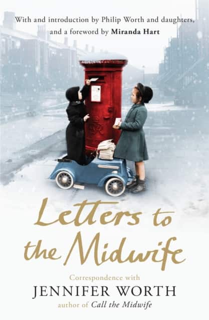 Letters to the Midwife av Jennifer Worth