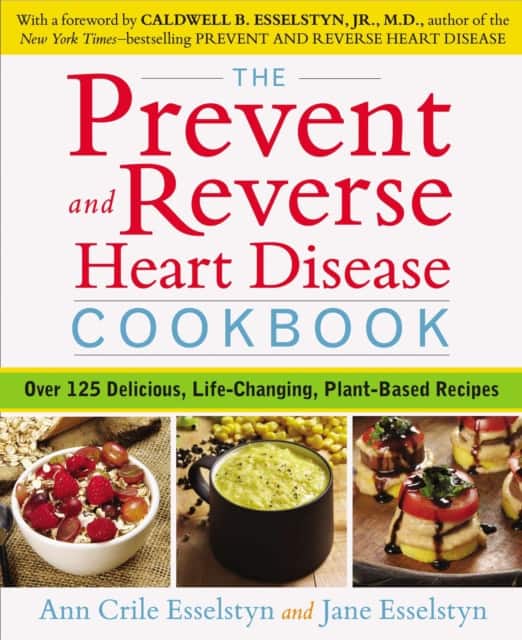 The Prevent and Reverse Heart Disease Cookbook av Ann Crile Esselstyn