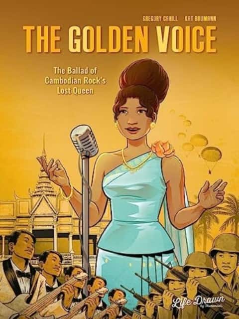 The Golden Voice: The Ballad of Cambodian Rock's Lost Queen av Gregory Cahill