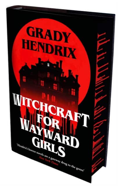 Witchcraft for Wayward Girls av Grady Hendrix