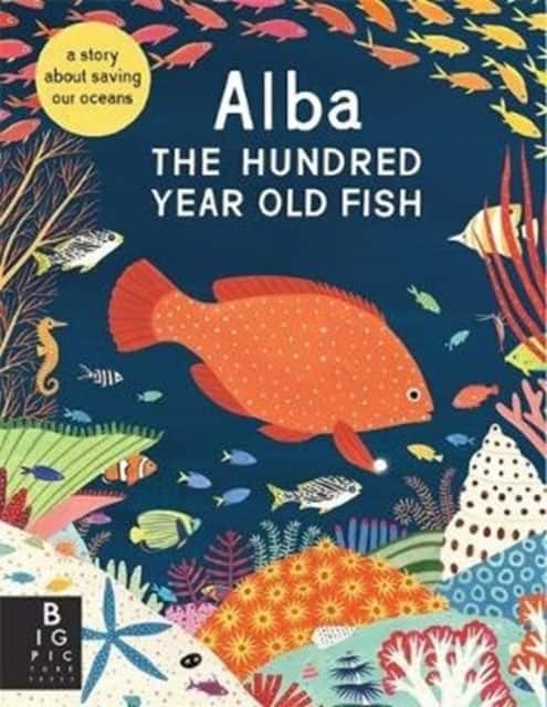 Alba the Hundred Year Old Fish av Lara Hawthorne