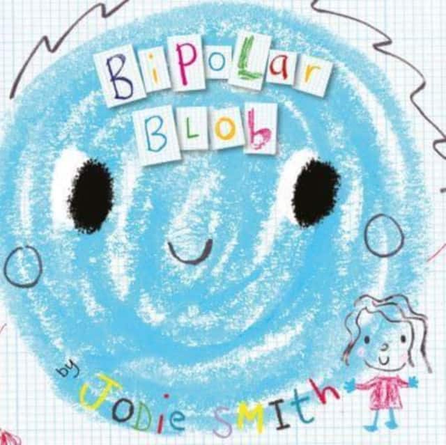 Bipolar Blob (Hardback Edition) av Jodie Smith