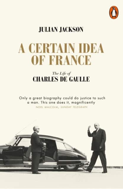 A Certain Idea of France av Julian Jackson