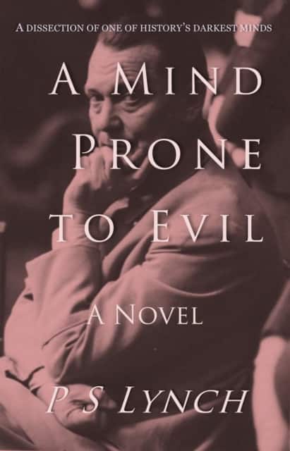 A Mind Prone to Evil av P S Lynch