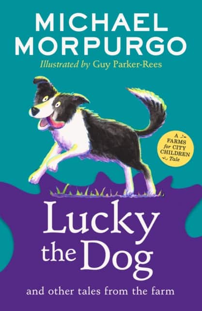 Lucky the Dog and Other Tales from the Farm av Michael Morpurgo
