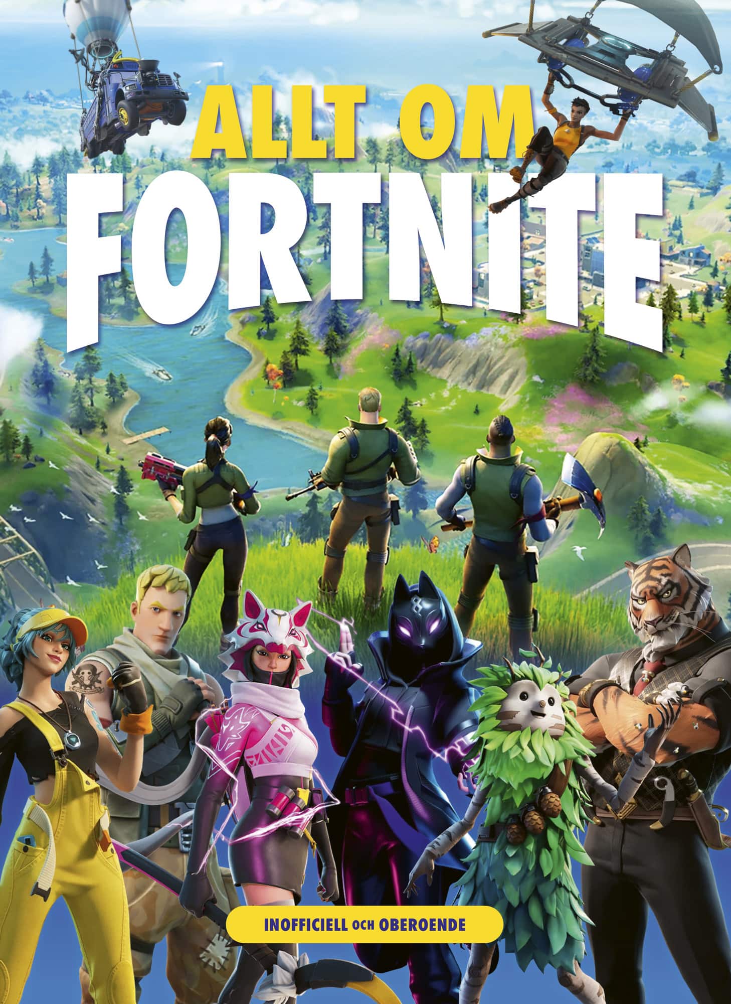 Allt om Fortnite av Daniel Eyre