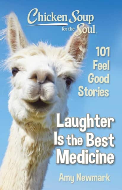 Chicken Soup for the Soul: Laughter Is the Best Medicine av Amy Newmark