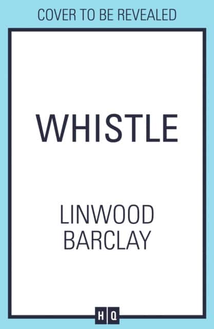 Whistle av Linwood Barclay